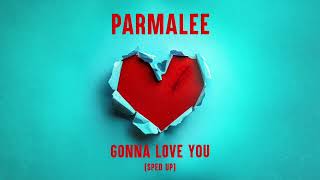 Parmalee  Gonna Love You Sped Up Official Audio [upl. by Huba]