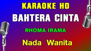 BAHTERA CINTA  KARAOKE NADA WANITA  RHOMA IRAMA  DANGDUT LAWAS [upl. by Concordia]