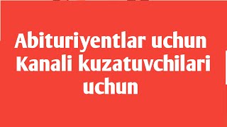 Abituriyentlar uchun kanali kuzatuvchilari uchun otm DTM abituriyent uzbekistan mandat2024 [upl. by Cardie]