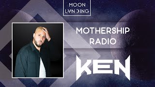 Mothership Radio Guest Mix 164 KEN [upl. by Niram]