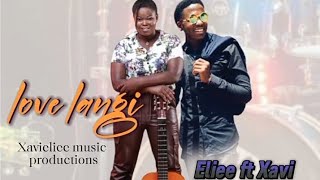 LOVE LANGI by XAVI Ft ELIEE official Video [upl. by Elinore]