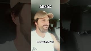 Daily Dad Dad joke of the day [upl. by Anirbas]