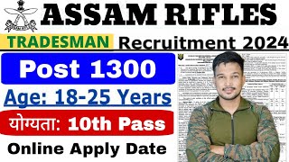 Assam Rifles New Vacancy 2024 Assam Rifleman GD Tradesman New Vacancy 2024 Assam Rifles New Bharti [upl. by Cece]