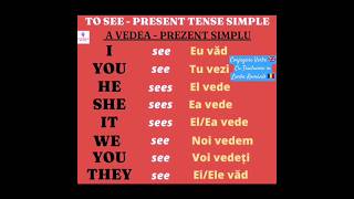 🇬🇧 quotTO SEEquotA VEDEA  CONJUGARE PREZENTUL SIMPLU PRESENT SIMPLE CU TRADUCERE LB ROMÂNĂ engleza [upl. by Brendis956]