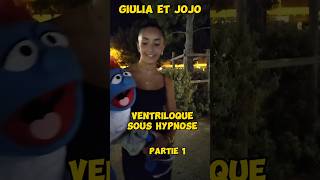 Ventriloque sous hypnose Giulia et Jojo partie 1 [upl. by Euqinahc]