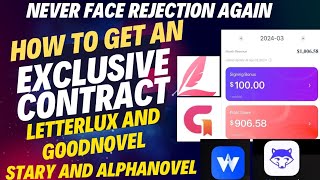 How to get an Exclusive Contract on LETTERLUX  GOODNOVEL STARY AND ALPHANOVEL Part 2 Updated 📸📌 [upl. by Naej]