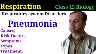 Pneumonia  Causes risk Factors Symptoms Types and treatment of Pneumonia [upl. by Forward]