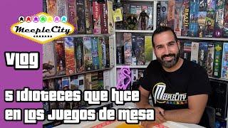 VLOG  5 IDIOTECES QUE HICE EN LOS JUEGOS DE MESA [upl. by Reneta]