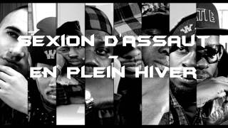 Sexion DAssaut  En Plein Hiver Exclu 2011 [upl. by Attennyl975]