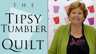 Make a Tipsy Tumbler Quilt with Jenny Doan of Missouri Star Video Tutorial [upl. by Anelrihs]