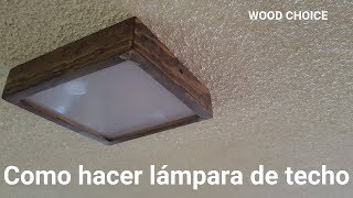 Como hacer Lampara LED para el Techo [upl. by Bryant]