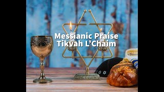 Messianic Worship 101124 with Tikvah LChaim [upl. by Adelaide]