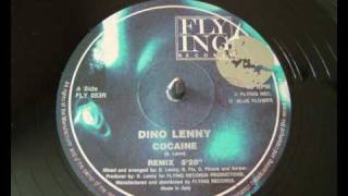 Dino Lenny  Cocaine [upl. by Wadell]