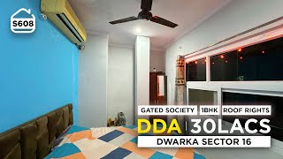 30 Lacs में 1 BHK DDA Flat for sale with Roof and 80 Loan from SBI Dwarka Sector 16  BRS SHOW S608 [upl. by Tiernan]