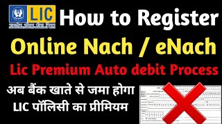 LIC eNACH Online Process  How to register Online LIC ENACH  LIC Premium Auto Debit Registration [upl. by Herta]