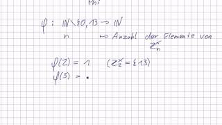 Mathematik für Informatik Studenten 56  Algebraische Grundstrukturen  Eulersche Phi Funktion [upl. by Ailis]