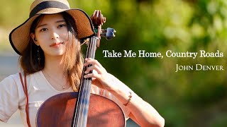 Take Me Home Country Roads🌵John Denver  Cello Cover  CelloDeck 첼로댁 [upl. by Sancho]