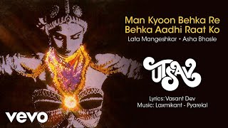 Man Kyoon Behka Re Behka Aadhi Raat Ko Audio  UtsavRekhaLata MangeshkarAsha Bhosle [upl. by Ahsim438]