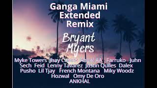 Ganga Miami Remix  Bryant Myers x Myke Towers x Jhay Cortez x Anuel AA x Farruko x Juhn y mas [upl. by Eagle999]