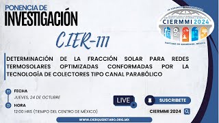 CIER111 DETERMINACIÓN DE LA FRACCIÓN SOLAR PARA REDES TERMOSOLARES OPTIMIZADAS CONFORMADAS [upl. by Refinney842]