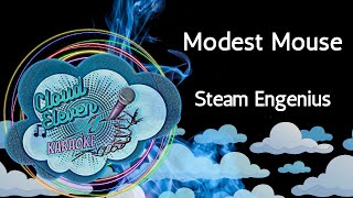 Modest Mouse  Steam Engenius  karaoke  instrumental [upl. by Chev]