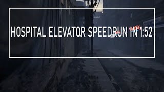 NEW WR PANICORE  HOSPITAL Solo Easy  ELEVATOR Speedrun in 152 [upl. by Melborn123]