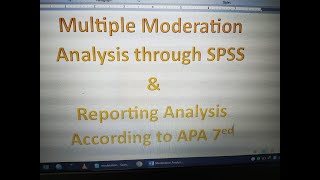 Multiple Moderation through SPSS [upl. by Aynotak797]