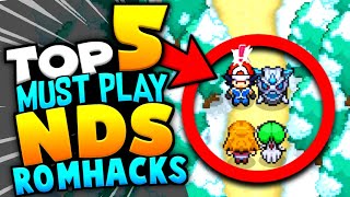 Top 5 Must Play Pokemon NDS Rom Hacks 2023 [upl. by Aisiat]