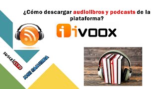 IVOOX  🎧 Descarga de audiolibros podcasts y documentales [upl. by Lad]