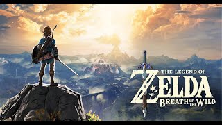 The Legend of Zelda Breath of the Wild 3 [upl. by Duer145]