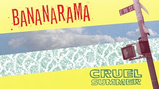 Bananarama  Cruel Summer Official Lyric Video [upl. by Robbert]