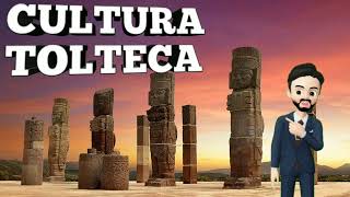 Cultura Tolteca [upl. by Athalia]