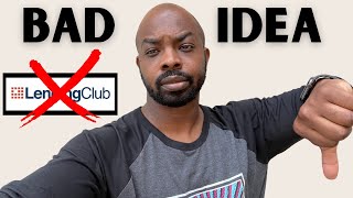 The Worst Investment I have ever made  LendingClub Review [upl. by Arded]