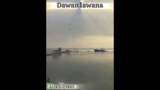 Dawan lawana 4 [upl. by Vudimir]