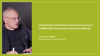 Cholesterolio matavimas ir interpretavimas netikėti faktai iš naujausių mokslinių publikacijų [upl. by Tigram]