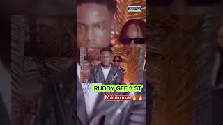 RUDDY GEE ft ST  Maimuna 🔥🔥 [upl. by Innavoeg]