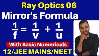 Ray Optics 06  Mirrors Formula Derivation for Concave amp Convex Mirror Basic Numericals  Concept [upl. by Collin538]