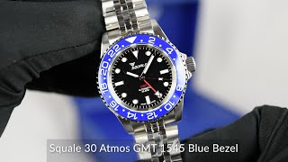 Squale 30 Atmos GMT 1545 Blue Bezel [upl. by Yejus]