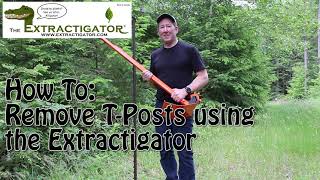 Extractigator quotHow Toquot  T Post removal [upl. by Aerdnaid]