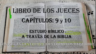 JUECES CAPÍTULOS 9 Y 10 ESTUDIO BIBLICO [upl. by Etteneg]