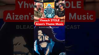 Yhwach STOLE Aizen’s Theme Music The Secret Sternritter Schrift bleachanime bleach anime [upl. by Nelubez]