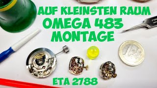 Live aus der Uhrenwerkstatt  Auf Kleinsten Raum  Ein Montage von einem Omega 483 amp ETA 2788 [upl. by Anilehcim]