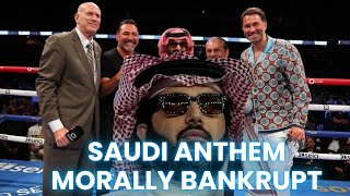 Saudi Anthem Wembley Stadium BOXING MORALLY BANKRUPT [upl. by Anastasia]