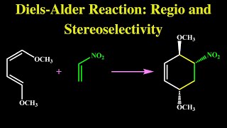 DielsAlder Reaction Regio and Stereoselectivity [upl. by Oriaj]