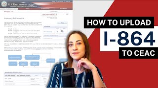 I864 HOW TO UPLOAD TO CEAC  Affidavit of Support Consular Process NVC [upl. by Julianne383]