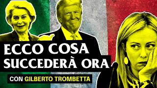 Rischi e opportunità REALI per lItalia con Trump con Gilberto Trombetta [upl. by Ahcsrop780]