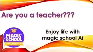 Magic School AI A Powerful Tool to Simplify Your Teaching Life [upl. by Moreta153]