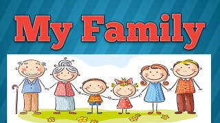 Essay On My Family My Family Essay in English [upl. by Amann]