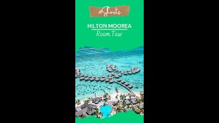 Overwater bungalow tour at Hilton Moorea Lagoon Resort French Polynesia [upl. by Atikehs]