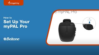 How to Set Up myPAL Pro  Beltone [upl. by Westerfield216]